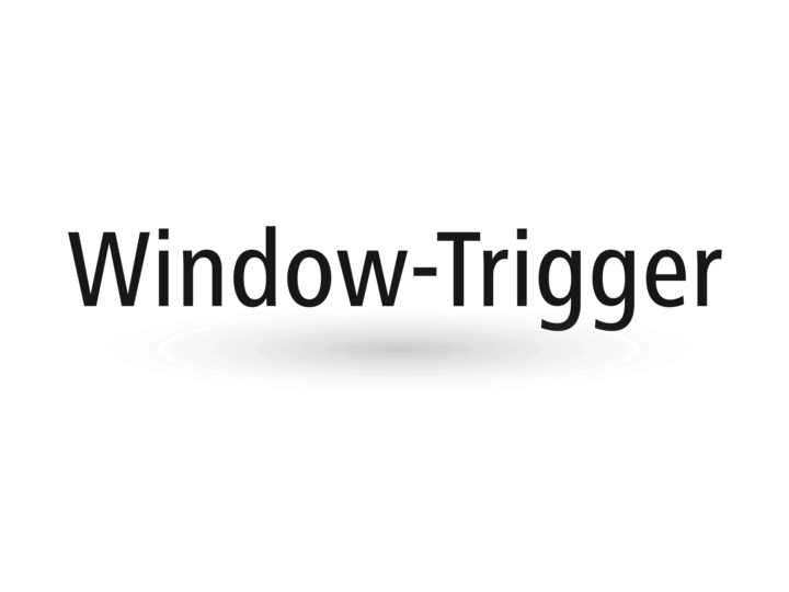 Window trigger – capable of parameterization